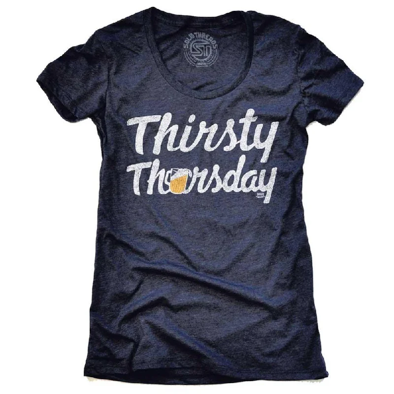 Amazing Value Women's Thirsty Thursday T-shirt