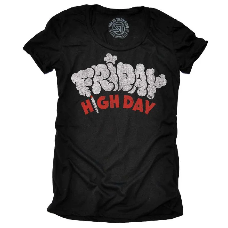 Steals and Deals Women's Friday High Day T-shirt