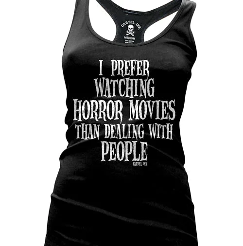 Massive Savings I Prefer Watching Horror Movies Women's Racer Back Tank Top