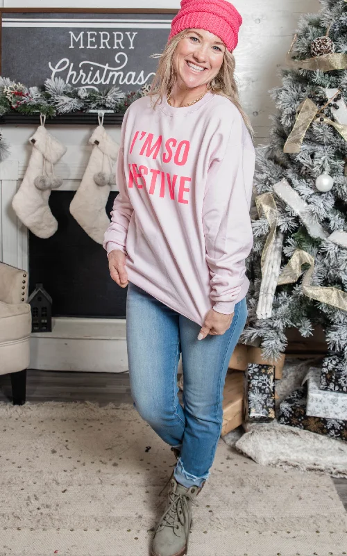 I'm so Festive Sweatshirt* - Final Sale